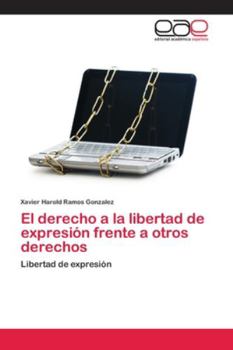 Paperback El derecho a la libertad de expresión frente a otros derechos [Spanish] Book