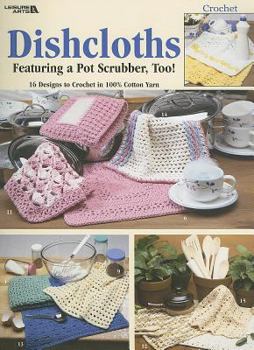 Paperback Dishcloths: Featuring a Pot Scrubber, Too! Book