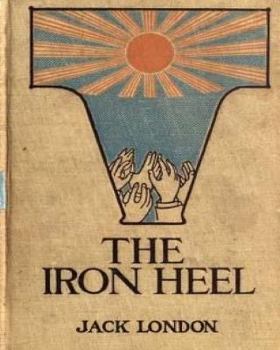 Paperback The Iron Heel, by Jack London (Penguin Classics) Book