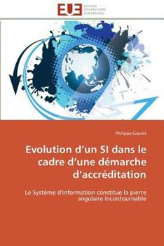 Paperback Evolution D Un Si Dans Le Cadre D Une Démarche D Accréditation [French] Book