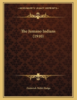 Paperback The Jumano Indians (1910) Book