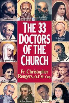 Paperback The Thirty Three Doctors of the Church Book