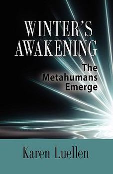 Paperback Winter's Awakening: The Metahumans Emerge Book