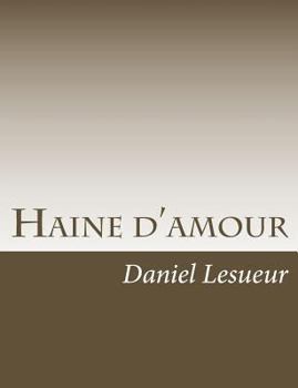 Paperback Haine d'amour [French] Book