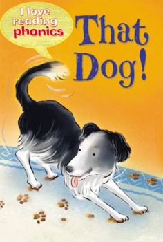 Paperback That Dog! (I Love Reading Phonics Level 2) Book