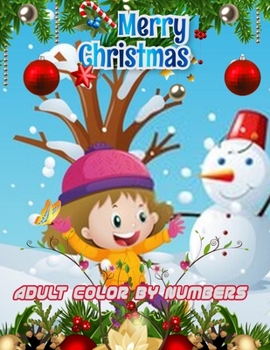 Paperback Merry Christmas Adult Color By Numbers: a beautiful colouring book with Christmas designs on a black background, for gloriously vivid colours Book