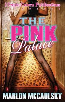 The Pink Palace - Book #1 of the Pink Palace Series