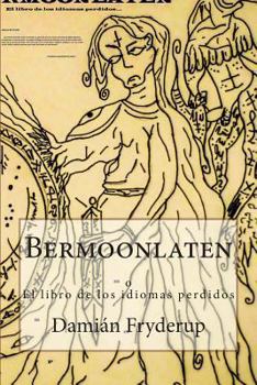 Paperback Bermoonlaten: o "El libro de los idiomas perdidos" [Spanish] Book