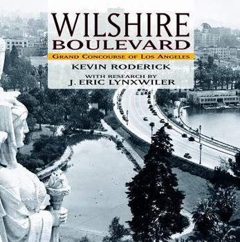 Paperback Wilshire Boulevard: Grand Concourse of Los Angeles Book