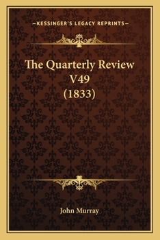 Paperback The Quarterly Review V49 (1833) Book