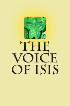 The Voice of Isis : By the Teacher of the Order of Christian Mystics