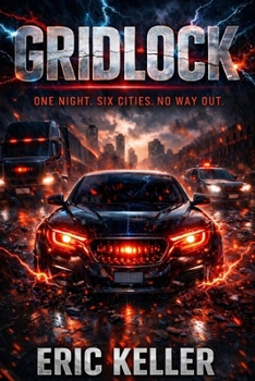Paperback Gridlock: One Night. Six Cities. No Way Out. Book