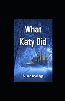 Paperback What Katy Did illustrated Book