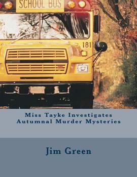 Paperback Miss Tayke Investigates Autumnal Murder Mysteries Book