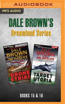 MP3 CD Dale Brown's Dreamland Series: Books 15-16: Drone Strike & Target Utopia Book