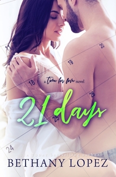 21 Days - Book #2 of the Time for Love