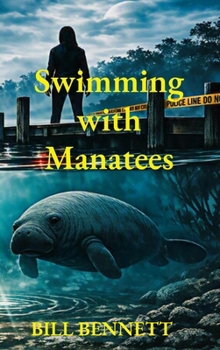 Swimming with Manatees (Martinez Mysteries)