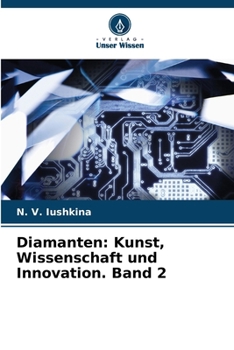 Paperback Diamanten: Kunst, Wissenschaft und Innovation. Band 2 [German] Book
