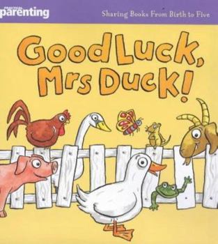 Paperback Good Luck Mrs Duck (Practical Parenting) Book