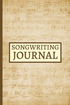 Paperback Songwriting Journal: Light Colour Blank Lined And Manuscript Paper Notebook, Gifts For Guitarists, Musicians, Music Lovers, Enthusiasts, Te Book