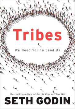 Hardcover Tribes: We Need You to Lead Us Book