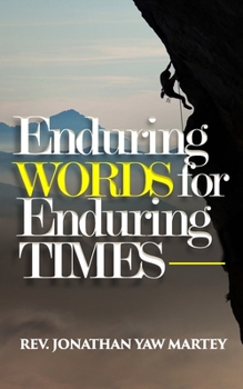 Paperback Enduring Words for Enduring Times Book