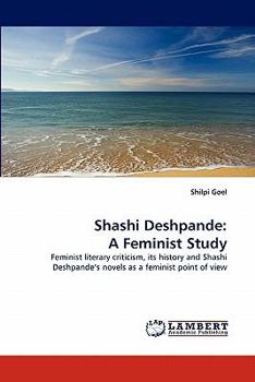 Paperback Shashi Deshpande: A Feminist Study Book