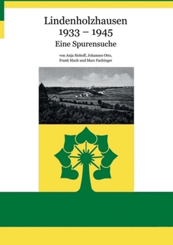 Paperback Lindenholzhausen 1933 - 1945: Eine Spurensuche [German] Book