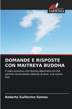 Paperback Domande E Risposte Con Maitreya Buddha [Italian] Book