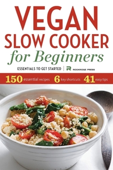 Paperback Vegan Slow Cooker for Beginners: Essentials to Get Started Book