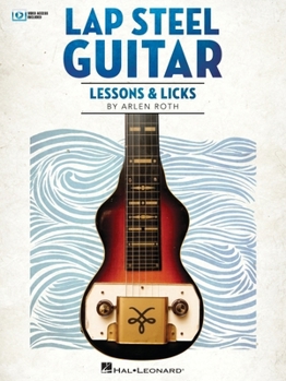 Paperback Lap Steel Guitar Lessons & Licks - Book with Online Video by Arlen Roth Book