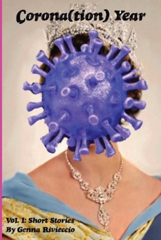 Paperback Corona(tion) Year, Vol. 1: Short Stories Book