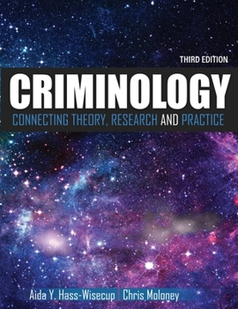 Paperback Criminology: Connecting Theory, Research, and Practice Book