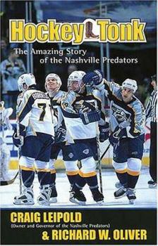 Hardcover Hockey Tonk: The Amazing Story of the Nashville Predators Book