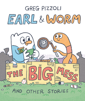 Hardcover Earl & Worm #2: The Big Mess and Other Stories Book