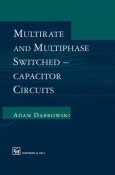 Hardcover Multirate and Multiphase Switched-Capacitor Circuits Book