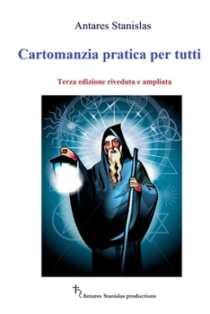 Paperback Cartomanzia pratica per tutti. Terza edizione riveduta ed ampliata [Italian] Book