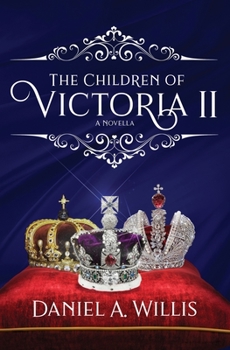 Paperback The Children of Victoria II: A Novella Book