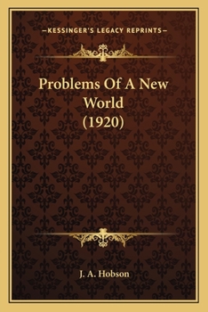 Paperback Problems Of A New World (1920) Book