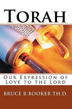 Paperback Torah: Our Expression of Love to the Lord Book