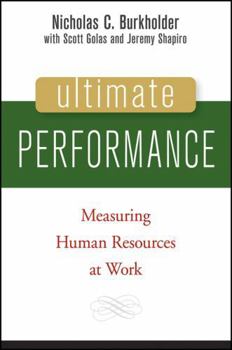 Hardcover Ultimate Performance: Measuring Human Resources at Work Book