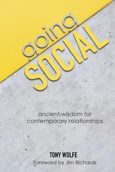 Paperback Going Social: Ancient Wisdom for Contemporary Relationships Book