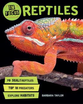 Hardcover In Focus: Reptiles Book