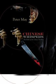 Chinese Whispers - Book #6 of the China Thrillers