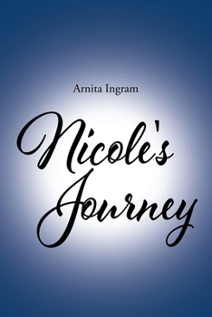 Paperback Nicole's Journey Book