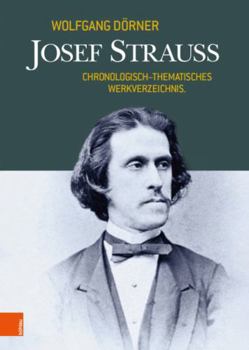 Hardcover Josef Strauss: Chronologisch-Thematisches Werkverzeichnis [German] Book