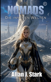Nomads: Die inneren Welten (German Edition)
