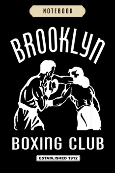 Notebook: Brooklyn boxing club exchanging punches  journal|6x9(100 pages)Blank Lined Journal For kids, student, school, women, girls, boys, men, birthday gifts|Boxer gifts Notebook