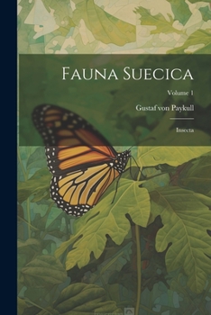 Paperback Fauna Suecica: Insecta; Volume 1 Book