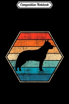 Composition Notebook: Australian Cattle Dog Retro Vintage Gift  Journal/Notebook Blank Lined Ruled 6x9 100 Pages